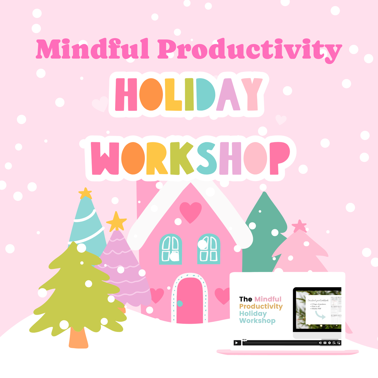 The Mindful Productivity Holiday Workshop